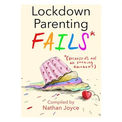 Lockdown Parenting Fails - Joyce, Nathan