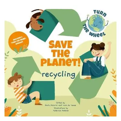 Save the Planet! Recycling