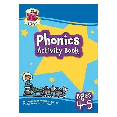 Phonics Activity Book for Ages 4-5 (Reception) - CGP Books