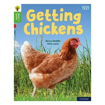 Oxford Reading Tree Word Sparks: Level 2: Getting Chickens - Heddle, Becca