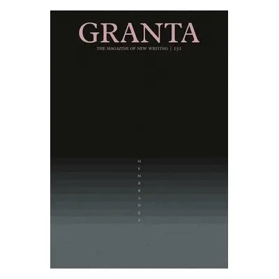 Granta 151 - Dasgupta, Rana