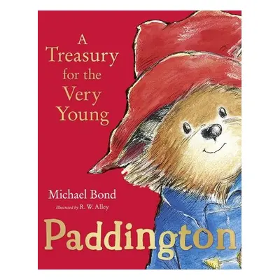 Paddington: A Treasury for the Very Young - Bond, Michael