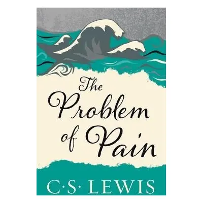 Problem of Pain - Lewis, C. S.