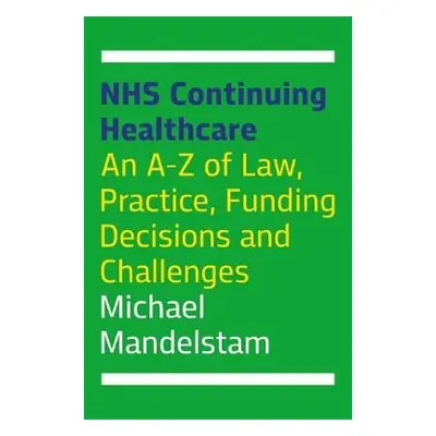 NHS Continuing Healthcare - Mandelstam, Michael