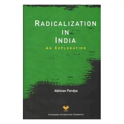 Radicalization in India - Pandya, Abhinav