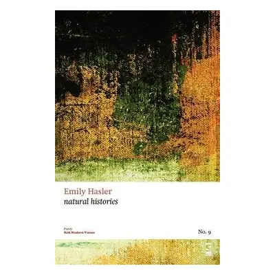 natural histories - Hasler, Emily