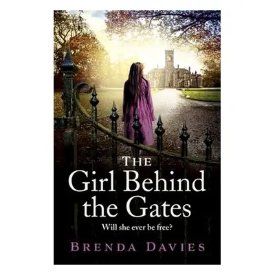 Girl Behind the Gates - Davies, Brenda