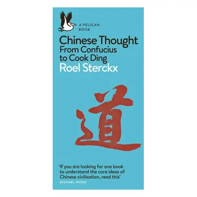 Chinese Thought - Sterckx, Roel