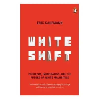 Whiteshift - Kaufmann, Eric