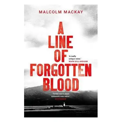 Line of Forgotten Blood - Mackay, Malcolm