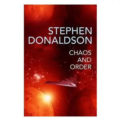 Chaos and Order - Donaldson, Stephen