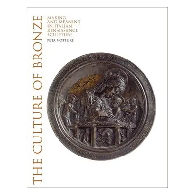 Culture of Bronze - Motture, Peta