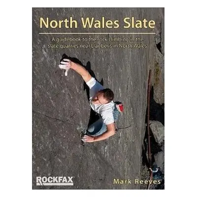 North Wales Slate - Reeves, Mark