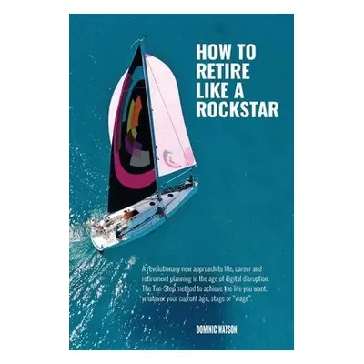 Rockstar Retirement Programme - Watson, Dominic