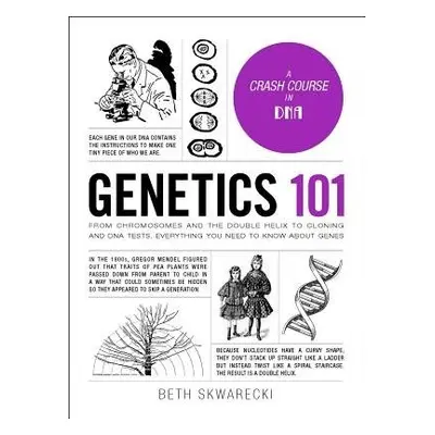 Genetics 101 - Skwarecki, Beth