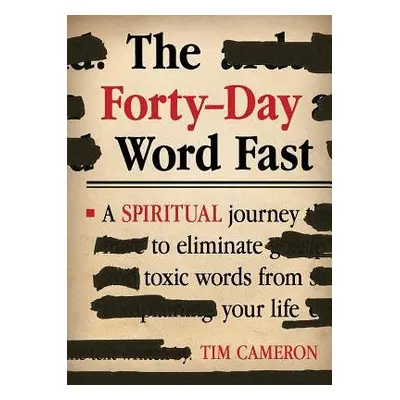 Forty-Day Word Fast - Cameron, Tim