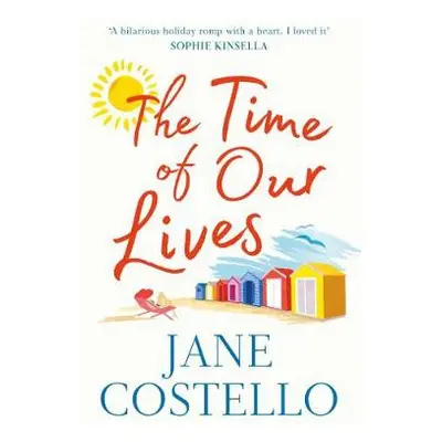 Time of Our Lives - Costello, Jane