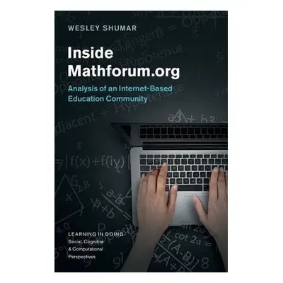 Inside Mathforum.org - Shumar, Wesley (Drexel University, Philadelphia)