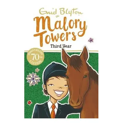 Malory Towers: Third Year - Blyton, Enid