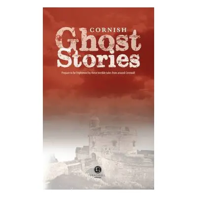 Cornish Ghost Stories