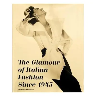 Glamour of Italian Fashion Since 1945