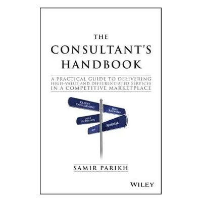 Consultant's Handbook - Parikh, Samir (SPConsulting)