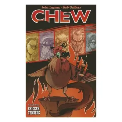 Chew Volume 9: Chicken Tenders - Layman, John