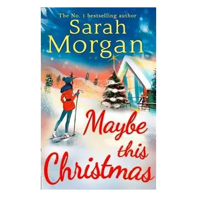 Maybe This Christmas - Morgan, Sarah