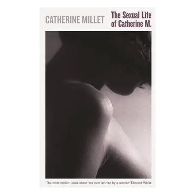 Sexual Life of Catherine M. - Millet, Catherine