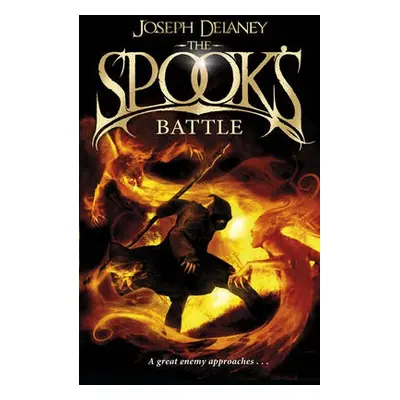 Spook's Battle - Delaney, Joseph