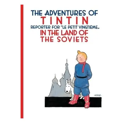 Tintin in the Land of the Soviets - Herge