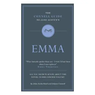 Connell Guide To Jane Austen's Emma - Sutherland, John a Connell, Jolyon