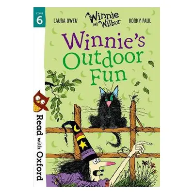 Read with Oxford: Stage 6: Winnie and Wilbur: Winnie's Outdoor Fun - Owen, Laura