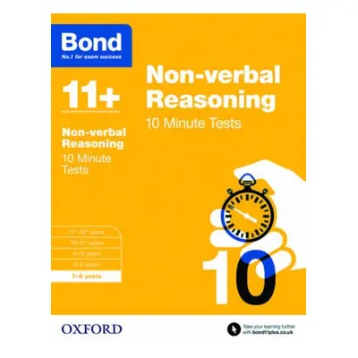 Bond 11+: Non-verbal Reasoning: 10 Minute Tests - Primrose, Alison a Bond 11+