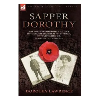 Sapper Dorothy - Lawrence, Dorothy