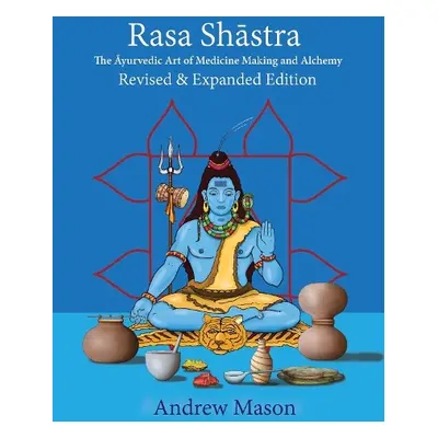 Rasa Shastra - Mason, Andrew