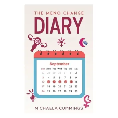 Meno Change Diary - Cummings, Michaela