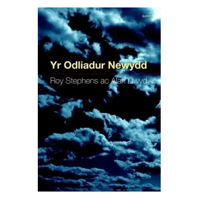 Yr Odliadur Newydd - Stephens, Roy a Llwyd, Alan