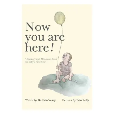 Now you are here! - Vesey, Erin