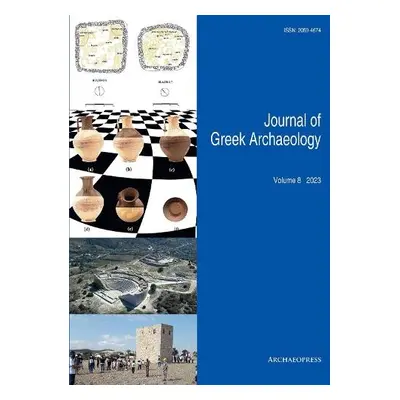 Journal of Greek Archaeology Volume 8 2023