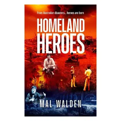 Homeland Heroes - Walden, Mal