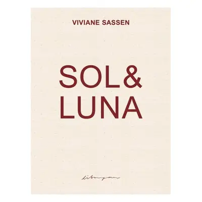 Sol a Luna - Sassen, Viviane