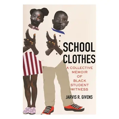 School Clothes - Givens, Jarvis R.