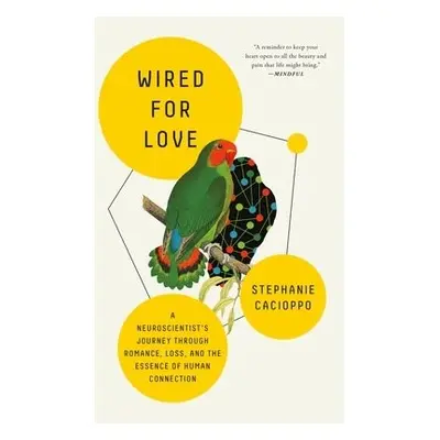 Wired for Love - Cacioppo, Stephanie