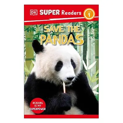 DK Super Readers Level 1 Save the Pandas - DK