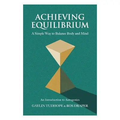 Achieving Equilibrium - Tudhope, Gaylin a Draper, Ros