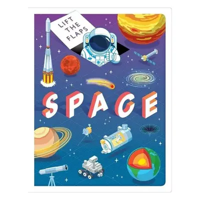 Lift The Flaps: Space - Autumn Publishing a Igloo Books