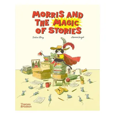 Morris and the Magic of Stories - Levy, Didier