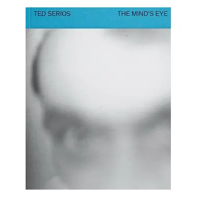 Ted Serios: The Mind’s Eye