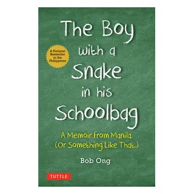 Boy with A Snake in his Schoolbag - Ong, Bob